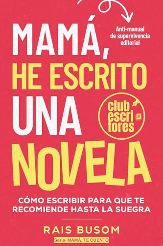Mamá he escrito una novela